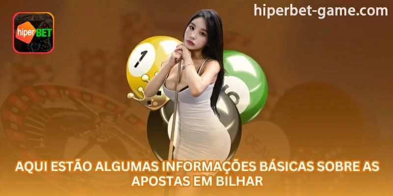 Exemplo visual: Antes de apostar em bilhar, entenda o formato da partida, o nível dos jogadores e o mercado escolhido; com foco no público brasileiro