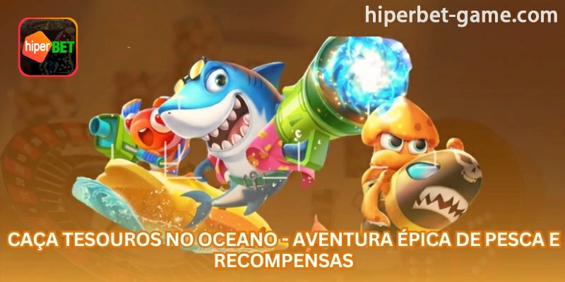 Imagem explicativa: Caça Tesouros no Oceano combina jogo de pesca, criaturas especiais, armas virtuais e recompensas em uma aventura visual de cassino online; em uma sessão de jogo de pesca